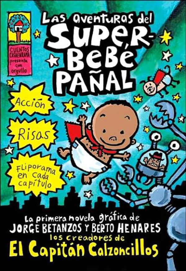 Cover Art for 9780439551205, Adventures Of Super Diaper Baby by Dav Pilkey