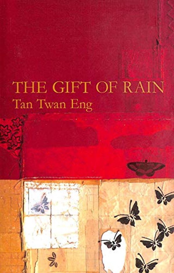 Cover Art for 9781905802050, The Gift of Rain by Tan Twan Eng