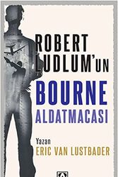 Cover Art for 9789752115606, Robert Ludlum'un Bourne aldatmacası by Eric Van Lustbader