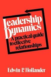Cover Art for 9780029148303, Leadership Dynamics by Edwin P. Hollander
