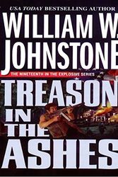 Cover Art for 9780786020775, Treason in the Ashes by William W. Johnstone