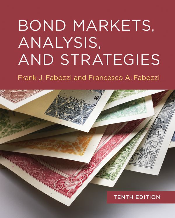 Cover Art for 9780262046275, Bond Markets, Analysis, and Strategies, tenth edition by Frank J. Fabozzi