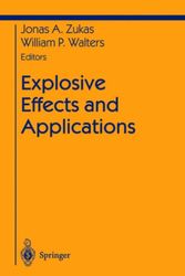Cover Art for 9780387955582, Explosive Effects and Applications by Jonas A. ZukasWilliam Walters