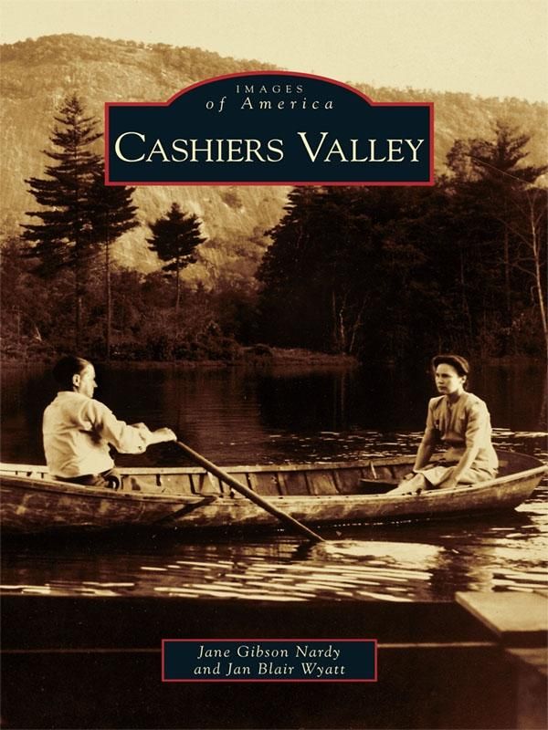 Cover Art for 9781439619308, Cashiers Valley by Jan Blair Wyatt, Jane Gibson Nardy