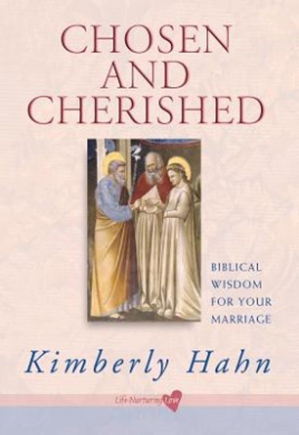 Cover Art for 9780867168488, Chosen and Cherished by Kimberly Hahn