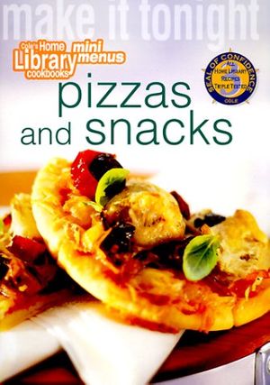 Cover Art for 9781564262042, Make It Tonight: Pizzas and Snacks (Cole"S Home Library Cookbooks) by Cole's Home Library