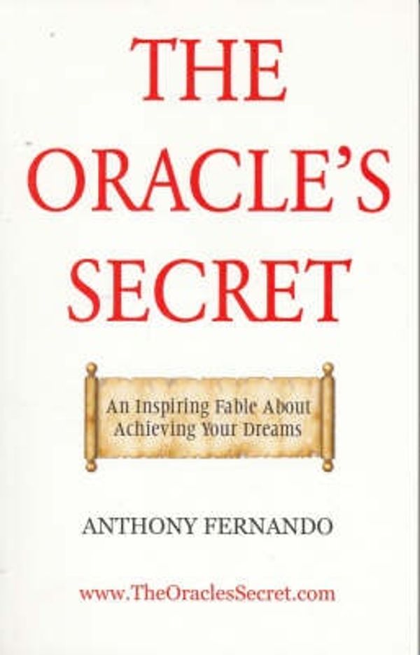 Cover Art for 9780646452692, The Oracle's Secret by Anthony Fernando