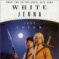 Cover Art for 9780765343581, White Jenna by Jane Yolen