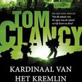 Cover Art for 9789022999370, Kardinaal van het Kremlin [Dutch; Flemish] by Clancy, Tom, Smit, Jan