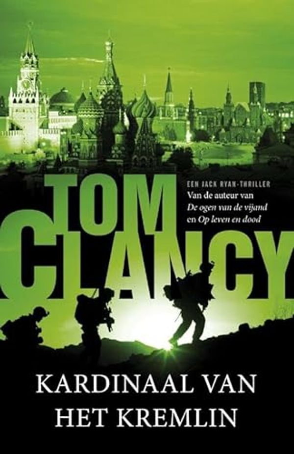 Cover Art for 9789022999370, Kardinaal van het Kremlin [Dutch; Flemish] by Clancy, Tom, Smit, Jan