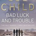 Cover Art for 9781407037554, Bad Luck and Trouble by Lee Child