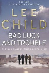 Cover Art for 9781407037554, Bad Luck and Trouble by Lee Child