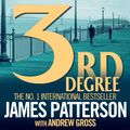 Cover Art for 9780755397020, 3rd Degree by James Patterson, Andrew Gross, Pat Starr