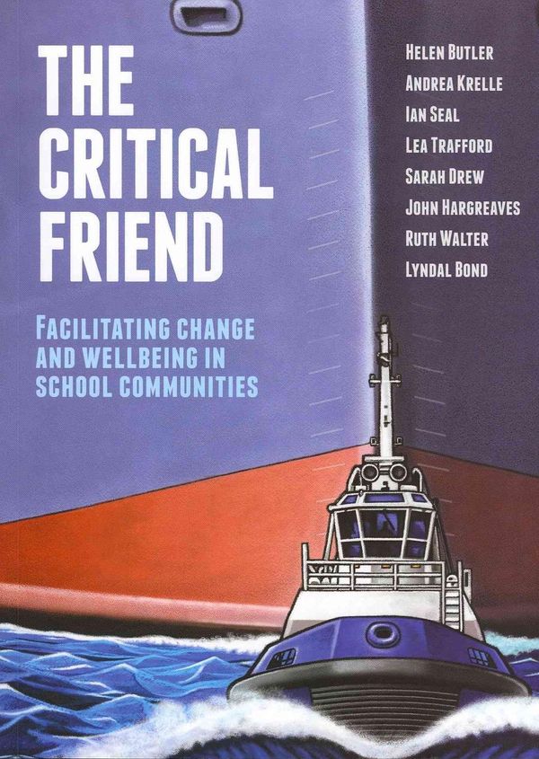Cover Art for 9781742860084, The Critical Friend by H. Butler, A. Krelle, I. Seal, L. Trafford, S. Drew