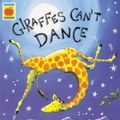 Cover Art for 9781846164446, Giraffes Can't Dance by Guy Parker-Rees