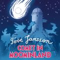 Cover Art for 9780141328614, Comet in Moominland by Tove Jansson