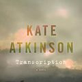 Cover Art for 9780385691529, Transcription by Kate Atkinson