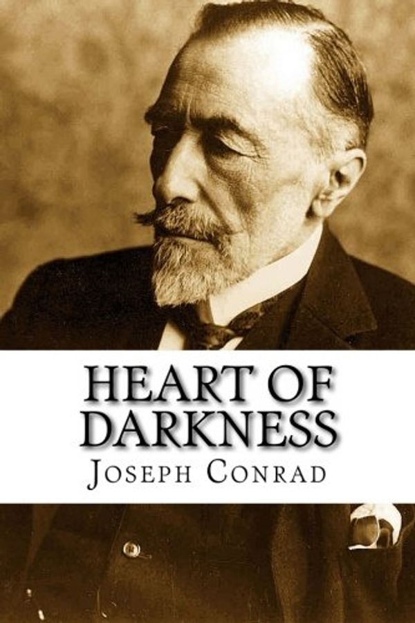 Cover Art for 9781479180103, HEART OF DARKNESS: HEART OF DARKNESS By Joseph Conrad: This is an unfathomed, thought provoking book which challenges the readers to question their ... 'The Horror' that the novel exposes them to. by Joseph Conrad, James Washington