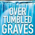 Cover Art for 9780340819913, Over Tumbled Graves by Jess Walter