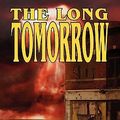 Cover Art for 9781612420134, The Long Tomorrow by Leigh Brackett