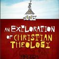 Cover Art for 9780801047862, An Exploration of Christian Theology by Don Thorsen