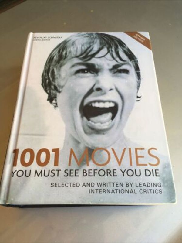 Cover Art for 9781845660116, 1001 Movies You Must See Before You Die by SCHNEIDER, STEVEN JAY (Editor)