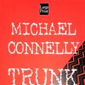 Cover Art for 9781568954400, Trunk Music by Michael Connelly