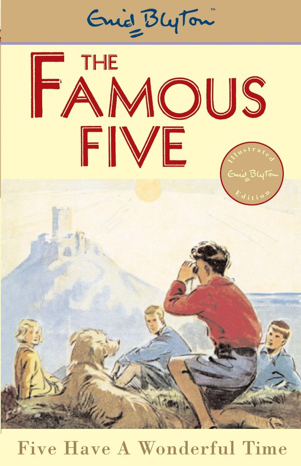 Cover Art for 9780340681169, Famous Five: Five Have A Wonderful Time: Book 11 by Enid Blyton