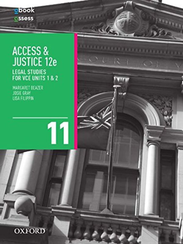 Cover Art for 9780195594157, Access and Justice VCE Legal Studies Units 1 & 2 Student Book + obook/assess by Margaret Beazer