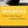 Cover Art for 9780470179741, Mortgage-Backed Securities by Frank J. Fabozzi, Anand K. Bhattacharya, William S. Berliner