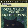 Cover Art for 9781423352686, Seven Cats and the Art of Living by Jo Coudert