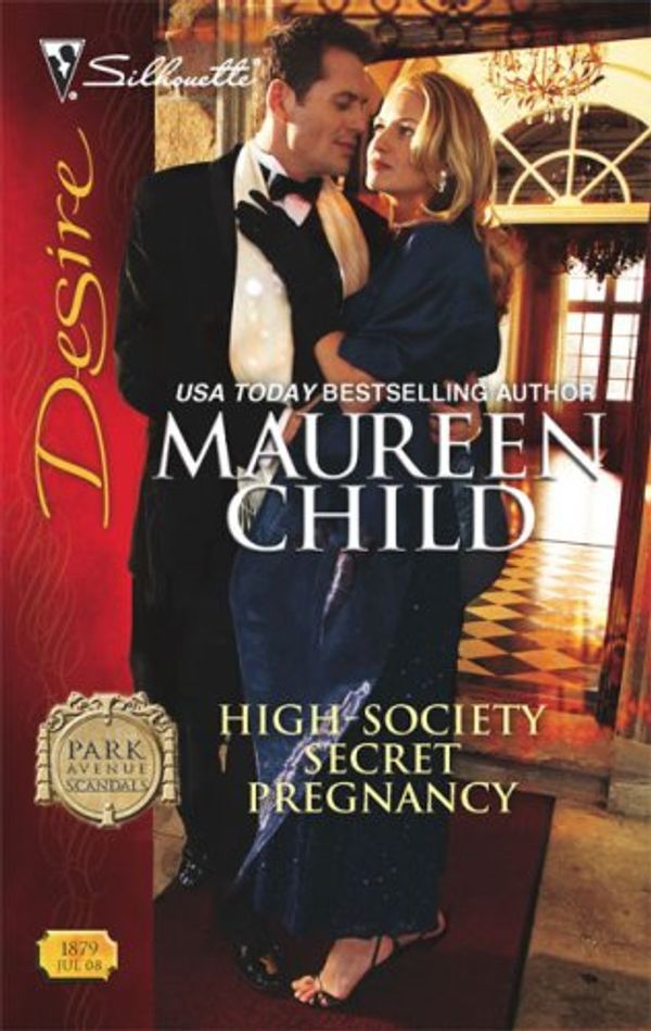 Cover Art for 9780373768790, High-Society Secret Pregnancy by Maureen Child