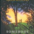 Cover Art for 9780385254472, Somebody Somewhere by Donna Williams