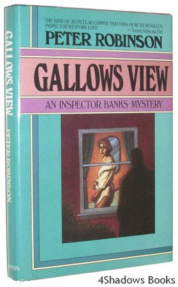 Cover Art for 9780684192666, Gallows View by Peter Robinson