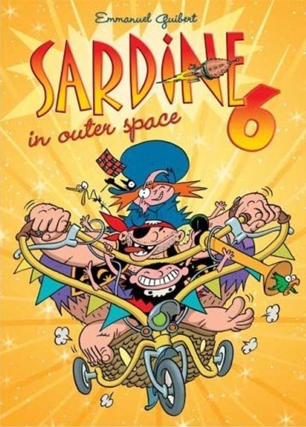 Cover Art for 9781596434240, Sardine in Outer Space 6 by Guibert, Emmanuel