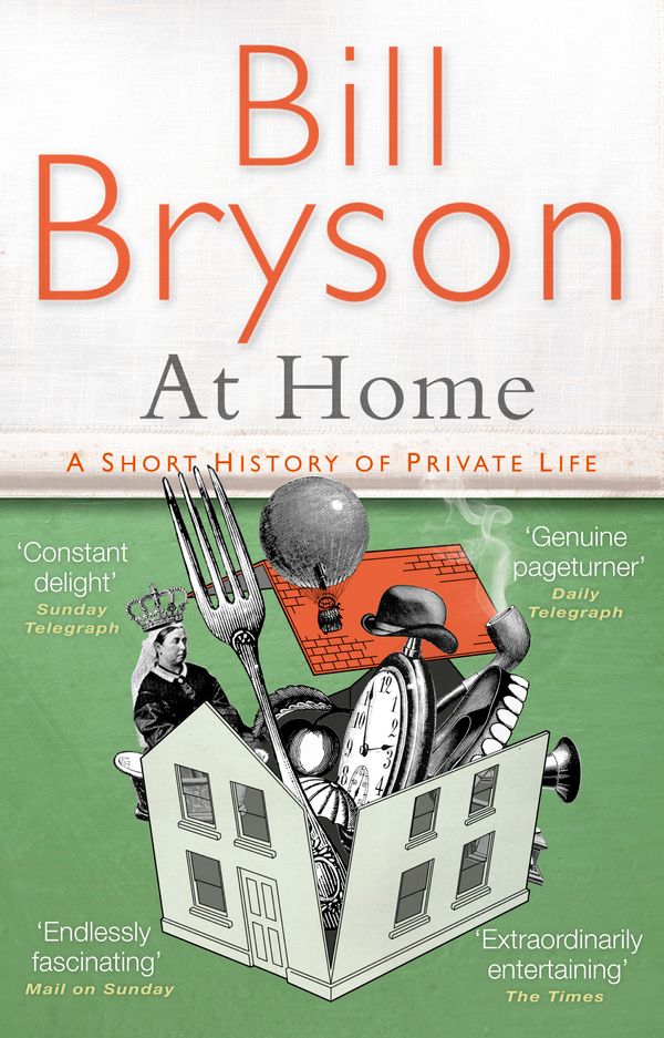 Cover Art for 9780552772556, At Home: A short history of private life by Bill Bryson