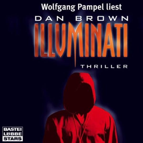 Cover Art for 9783404770014, Illuminati by Dan Brown, Wolfgang Pampel