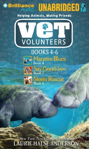 Cover Art for 9781455854424, Vet Volunteers, Books 4-6 by Halse Anderson, Laurie