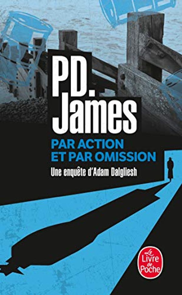 Cover Art for 9782253061939, Par Action Et Par Omission by James