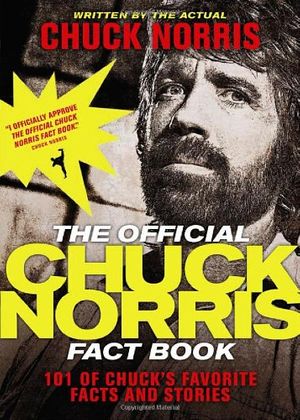 Cover Art for 9781414334493, The Official Chuck Norris Fact Book by Chuck Norris