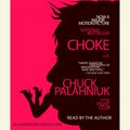 Cover Art for 9780739304815, Choke by Chuck Palahniuk