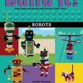 Cover Art for 9781513260839, Build It! RobotsMake Supercool Models with Your Favorite Lego(r... by Jennifer Kemmeter