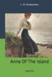 Cover Art for 9781707776009, Anne Of The Island by Lucy Maud Montgomery
