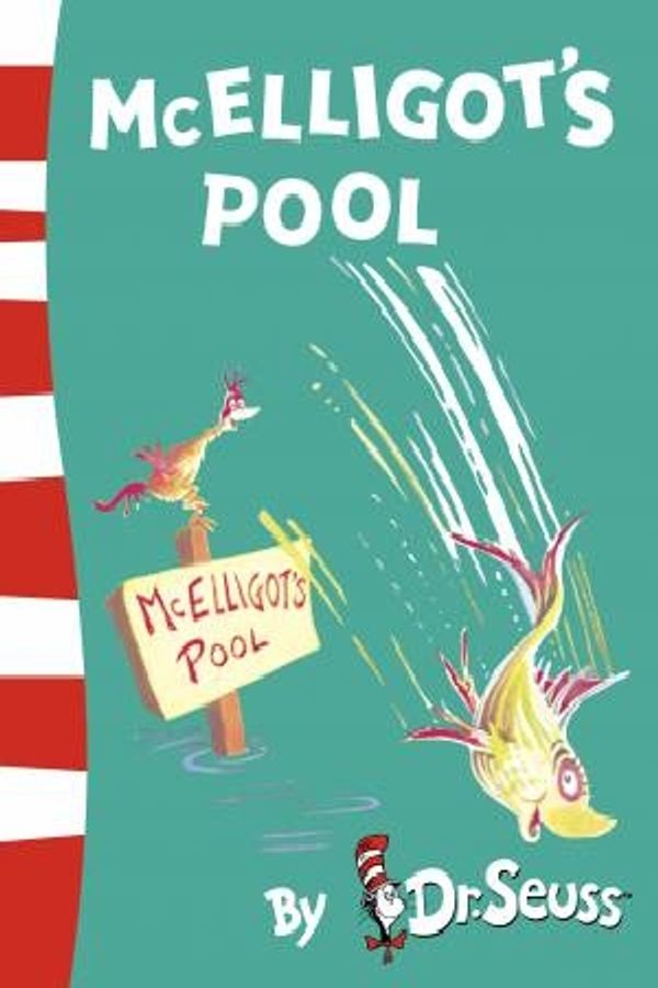 Cover Art for 9780007340941, McElligots Pool by Dr. Seuss