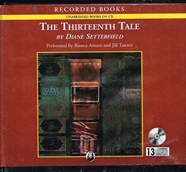 Cover Art for 9781428115651, The Thirteenth Tale by Diane Setterfield
