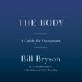 Cover Art for 9780147526939, The Body by Bill Bryson