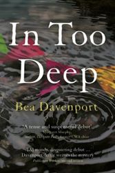 Cover Art for 9781787198067, In Too Deep by Bea Davenport
