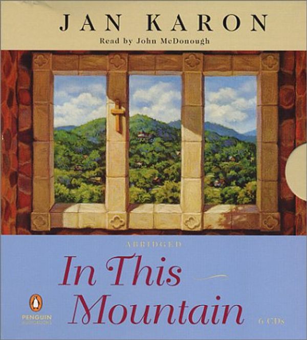 Cover Art for 9780142800041, In This Mountain by Jan Karon