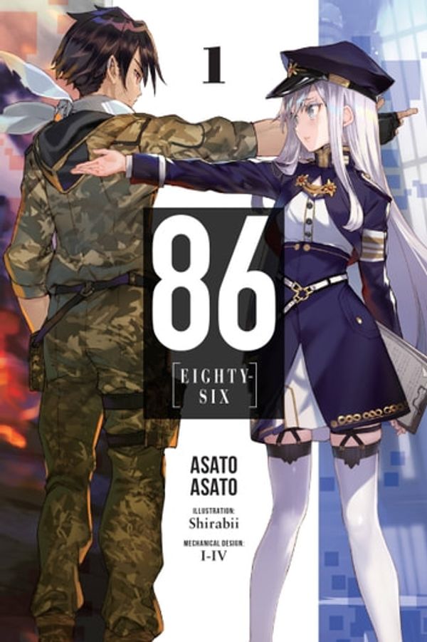 Cover Art for 9781975303136, 86-EIGHTY-SIX, Vol. 1 (light novel) by Asato Asato
