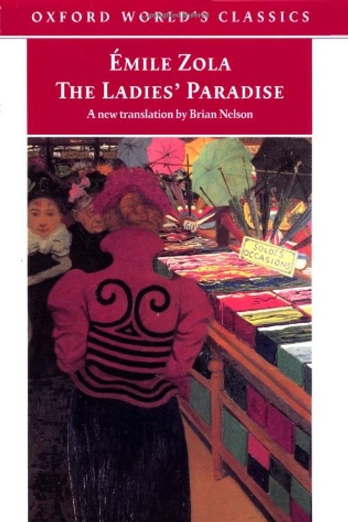 Cover Art for 9780192836021, The Ladies' Paradise by Émile Zola